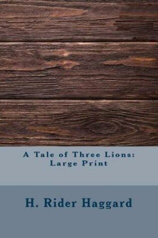 Cover of A Tale of Three Lions