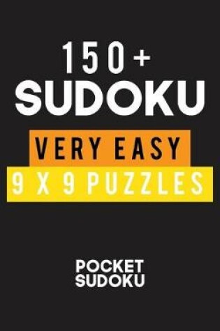 Cover of 150+ Sudoky Very Easy 9*9 Puzzles