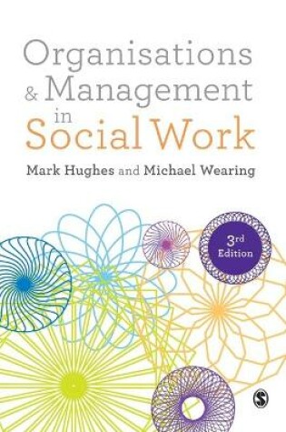 Cover of Organisations and Management in Social Work