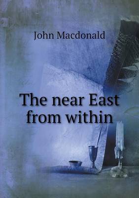 Book cover for The near East from within