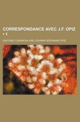 Cover of Correspondance Avec J.F. Opiz (1)