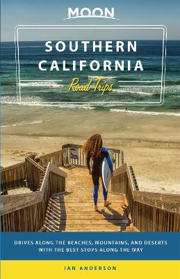 Cover of Moon Southern California Road Trip (First Edition)