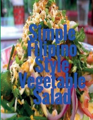 Book cover for Simple Filipino Style Vegetable Salad