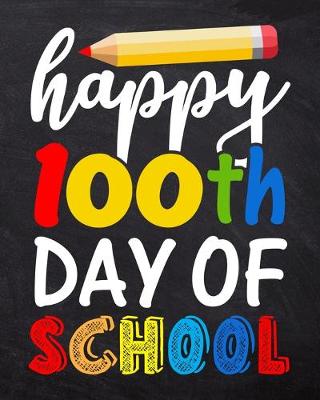 Book cover for Happy 100th Day Of School