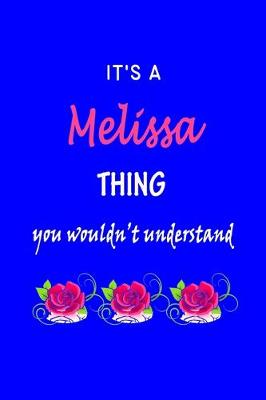 Book cover for It's A Melissa Thing You Wouldn't Understand