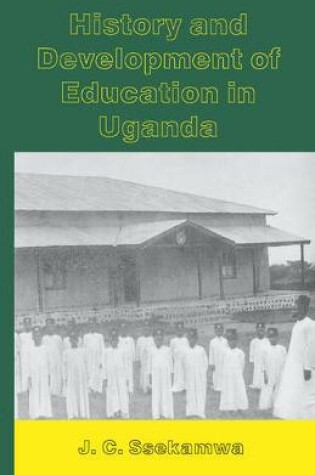 Cover of History and Development of Education in Uganda
