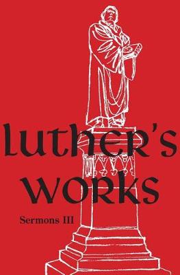 Cover of Luther's Works, Volume 56 (Sermons III)