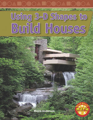 Cover of Using 3-D Shapes to Build Houses