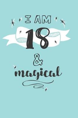 Book cover for I Am 18 And Magical