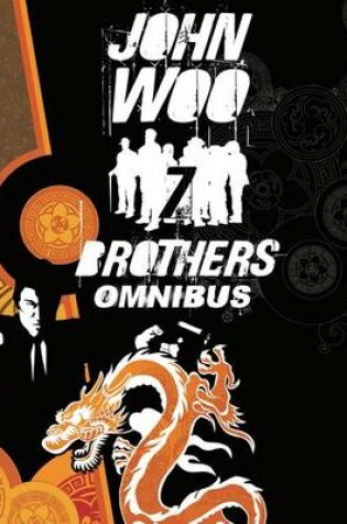 Cover of John Woo's Seven Brothers Omnibus