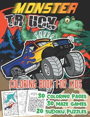 Book cover for Monster Truck Coloring Books for Kids Ages 4-8