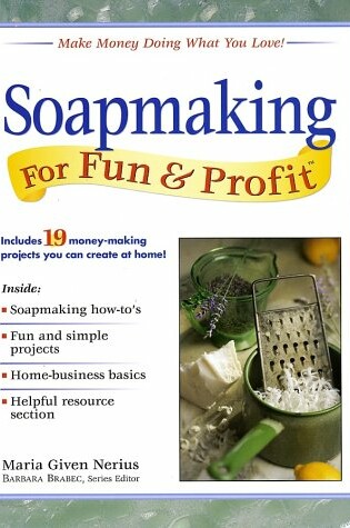 Cover of Soapmaking for Fun & Profit