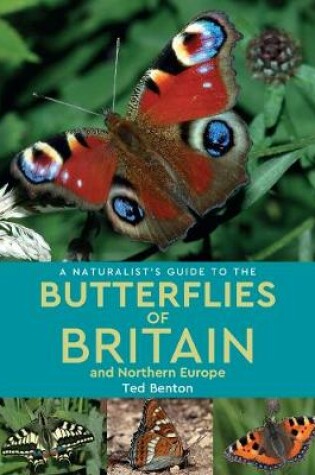 Cover of A Naturalist’s Guide to the Butterflies of Britain and Northern Europe (2nd edition)