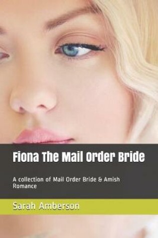 Cover of Fiona The Mail Order Bride