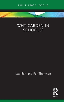 Book cover for Why Garden in Schools?