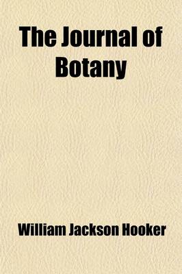 Book cover for The Journal of Botany (Volume 4)