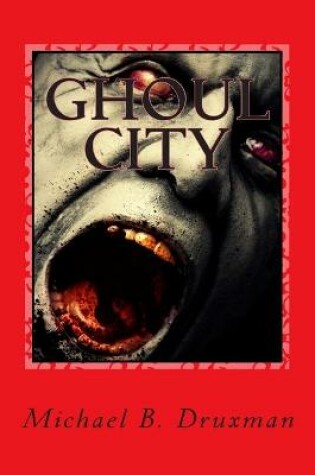 Cover of Ghoul City