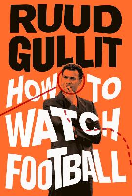 Book cover for How To Watch Football