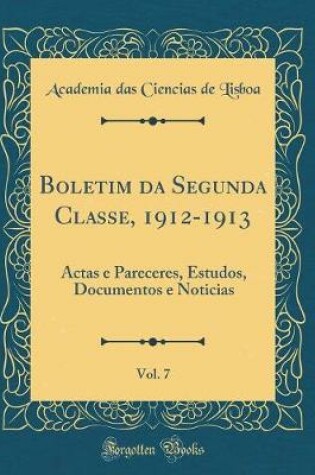 Cover of Boletim Da Segunda Classe, 1912-1913, Vol. 7