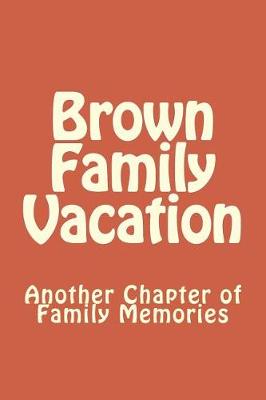 Book cover for Brown Family Vacation