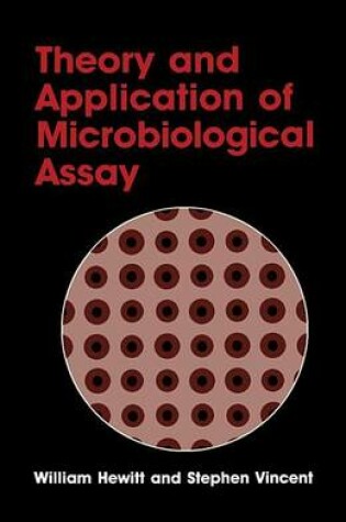 Cover of Theory and Application of Microbiological Assay