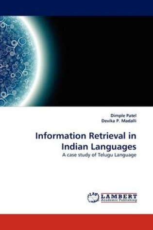 Cover of Information Retrieval in Indian Languages