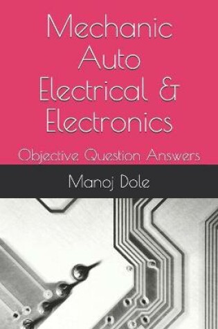 Cover of Mechanic Auto Electrical & Electronics