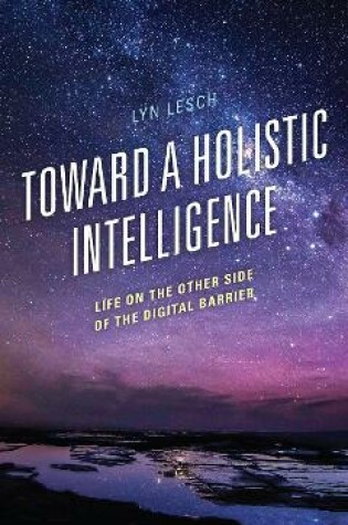 Cover of Toward a Holistic Intelligence
