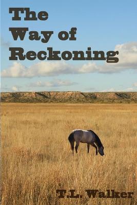 Book cover for The Way of Reckoning