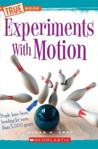 Cover of Experiments with Motion
