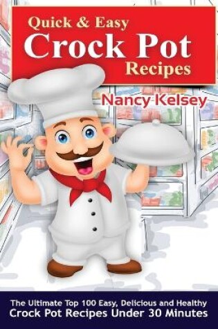 Cover of Quick & Easy Crock Pot Recipes