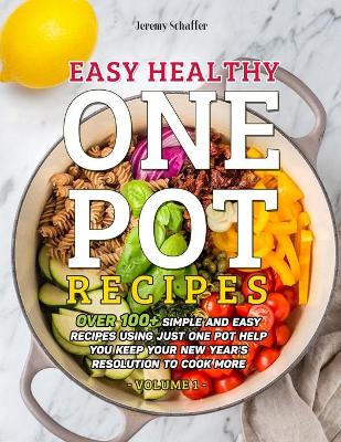 Book cover for Easy Healthy One Pot Recipes
