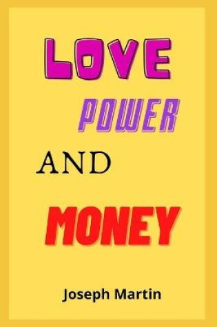 Cover of Love, Power and Money