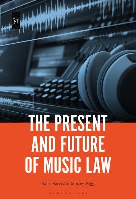 Book cover for The Present and Future of Music Law