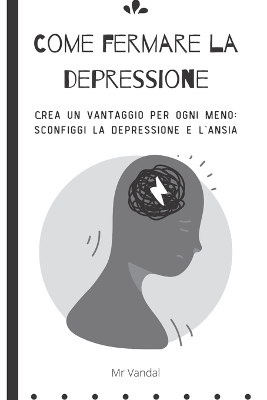 Book cover for Come fermare la depressione