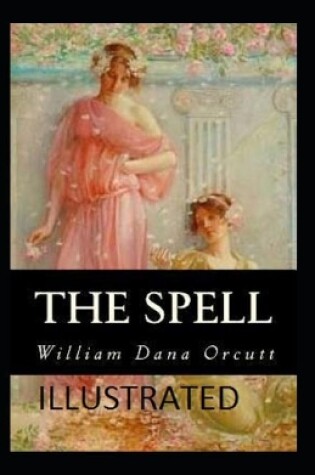 Cover of The Spell Illustrated