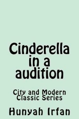 Cover of Cinderella in a Audition