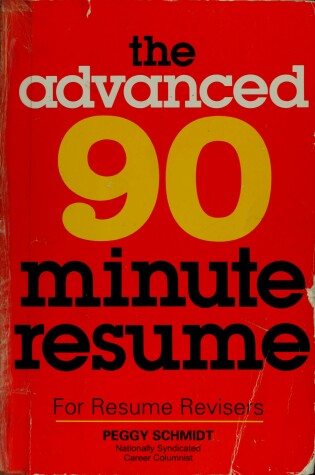 Cover of The Advanced 90-Minute Resume