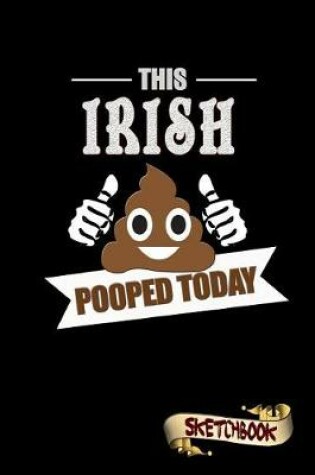 Cover of This Irish Pooped Today