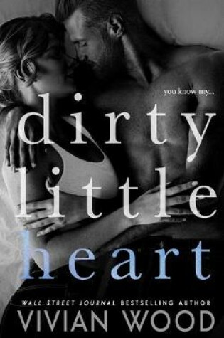 Cover of Dirty Little Heart