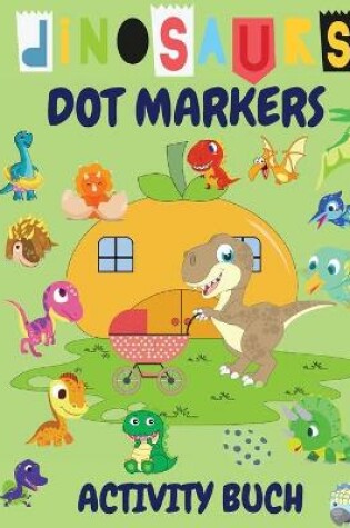Cover of Dinosaurier Dot Markers Activity Buch