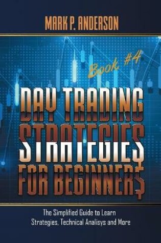 Cover of Day Trading Strategies for Beginners Book #4