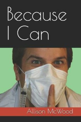 Cover of Because I Can