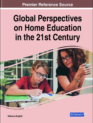 Cover of Global Perspectives on Home Education in the 21st Century