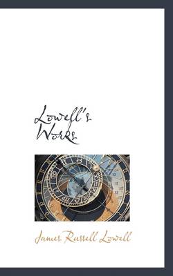 Book cover for Lowell's Works