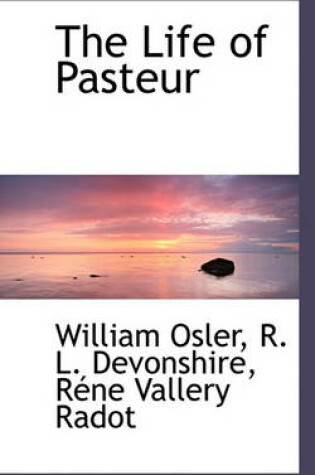 Cover of The Life of Pasteur