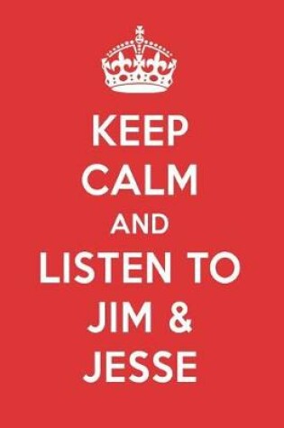 Cover of Keep Calm and Listen to Jim & Jesse