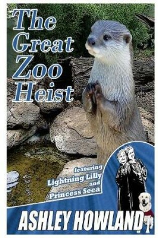 Cover of The Great Zoo Heist