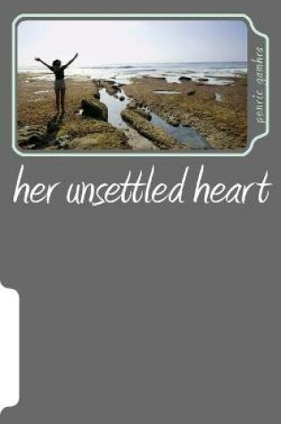 Cover of her unsettled heart