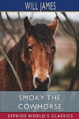 Book cover for Smoky the Cowhorse (Esprios Classics)